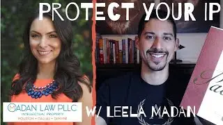 Protecting your ideas and intellectual property with Leela Madan