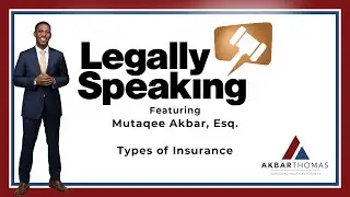 Legally Speaking - Types of Insurance