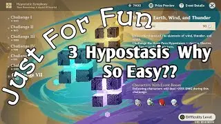 How To Easily Defeat The 3 Hypostasis In The Hypostatic Symphony (Just for Fun) - GENSHIN IMPACT