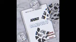 Adunzi - Bandulu