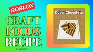 NEW Dubai Chocolate with Beans Is HERE 🍫🫘 | Roblox Craft Food Update