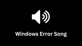 Windows Error Song | Sound Effect | Ringtone