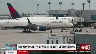 Biden reinstates COVID-19 travel restrictions