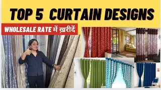 Latest Curtains Designs | Wholesale Curtains Market | Cheapest Curtains Market | Curtains For Home
