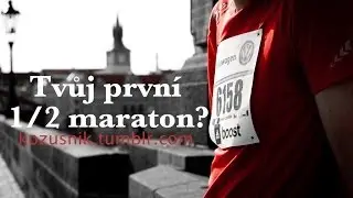 Rady před Tvým prvním půlmaratonem