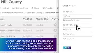 Learn how Preserve365® works for archivists & records managers
