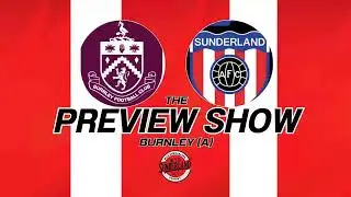 Burnley vs Sunderland | Premier League Preview - WTF Podcast