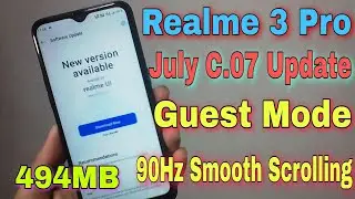 Realme 3 Pro July 2020 Update | Realme 3 Pro C.07 Update | 90Hz Smooth Scrolling & Multi User Mode |