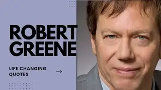 These Quotes by Robert Greene will change your mindset on Life and Ambition.