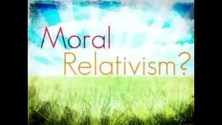 A Quick Explanation of Relativism