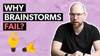 Why Brainstorms Fail And How Workshops Fix It