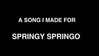 A Song I Made For Springy Springo - Proxy’s Music