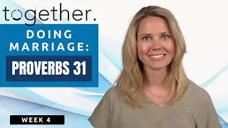 Proverbs 31 - Work Hard Together