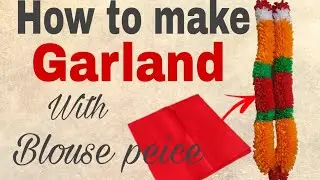 How to make garland with blouse piece..