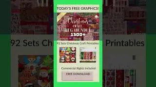 Today's free digital designs: 92 Sets of Christmas Craft Printables 1300+ graphics