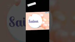 Saina name art style😍❤️ Whatsapp status vedio😐🤩#shorts#subscribe#1mview#foryou#trending#viralsong