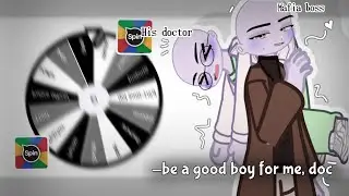 Make a couple OC!🫃🏻💊 BL🌈(Pervert Mafia🩸X Cold Doctor🍑) Omegaverse✨(Spin the Wheel)[Couple Edition]