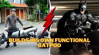 Vietnamese student Builds His Own Functional Batpod