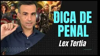 Dica de concurso. Direito Penal. Lex Tertia.