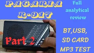 PAGARIA R-917 FM/AM/SW RADIO: FULL ANALYTICAL REVIEW 2|PAGARIA R917 ka BT,USB,SD CARD PERFORMANCE