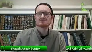 Connecting with the Beloved | Season 1 | 2021| Shaykh Ameen Buxton | Day 2