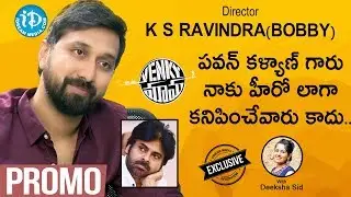 Director K. S. Ravindra (Bobby) Exclusive Interview - Promo|| #Venkymama| Talking Movies With iDream