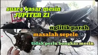 Tutorial cara mudah setel klep jupiter Z1 // penyebab suara nglitik mesin jupiter Z1
