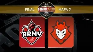 ASUS ROG Army vs G2 Vodafone - #FinalCup11 - Final - Gamergy Orange Edition -Mapa 3