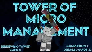 Tower of Micro Management | EToH Completion and GUIDE!!!