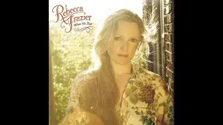 When We Fall [2013] - Rebecca Frazier (Sampler)