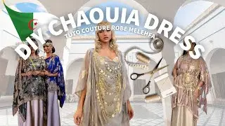 DIY Couture Robe Chaouia - تفصيل و خياطة ملحفة شاوية