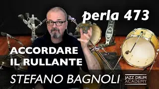 PERLE DI SAJAZZA #473 ACCORDARE IL RULLANTE