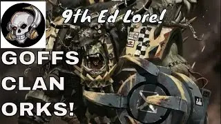 THE GOFF CLAN of ORKS