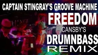 Freedom - Drum'n'Bass mix - Captain Stingray's Groove Machine