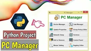 PC Manager : Python Project | Python Tutorial | Tkinter Tutorials | Python Tutorial in Hindi