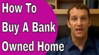 Bank Owned Homes - Understanding The Process Of Buying A Bank Owned Home