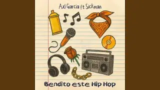 Bendito Este Hip hop (feat. Sickman)