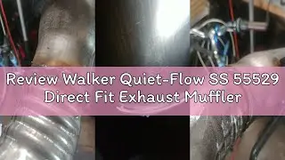Review Walker Quiet-Flow SS 55529 Direct Fit Exhaust Muffler Assembly 2