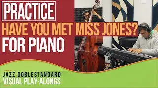 Have You Met Miss Jones? FOR PIANO/GUITAR I Jazz Doblestandard Play-Alongs