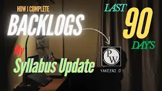 Last 90 days for NEET 2026 | My Syllabus update | Test series | Backlogs #neet2026 @PhysicsWallah