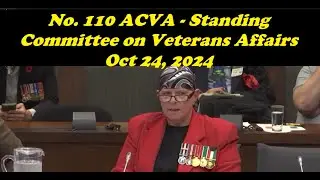 No. 110 ACVA - Standing Committee on Veterans Affairs- Oct 24, 2024
