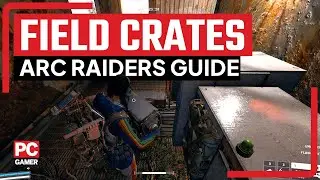 Доставка полевых ящиков в задании &laquo;Спуститесь на землю&raquo; | Руководство по Arc Raiders