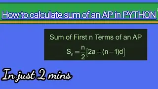 How to calculate Sum of an AP in Python?