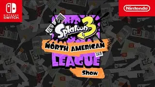 Шоу Североамериканской лиги Splatoon 3 &ndash; Эпизод 7