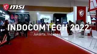 MSI Highlight Indocomtech 2022 | MSI Indonesia