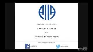 AIIA TAS | France in the South Pacific presented by Anita Plachon