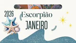 ESCORPIÃO -  JANEIRO 2026