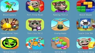 Block Blast,Gold Miner Tom,going balls,Bowmaster,sand balls,Talking Hank,Tom Time Rush,...