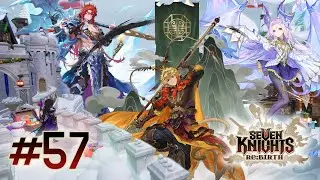 [LIVE] Seven Knights Re:BIRTH | 57 ลิง มีเลีย พ่อ ใครทำอะไรได้บ้าง มาวิเคราะห์กัน