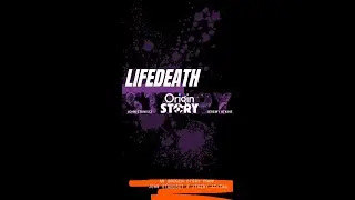 LIFEDEATH returns with NEW ART! From Origin Story and John Stanisci & Jeremy Atkins